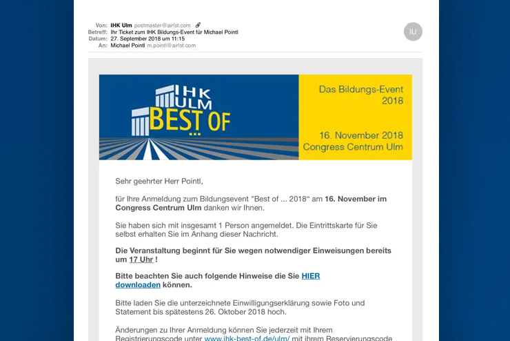 E-Mail der IHK Ulm mit dem Ticket zum Bildungs-Event „Best of … 2018“ im Congress Centrum Ulm, mit der Bitte, Einwilligungserklärung, Foto und Statement hochzuladen