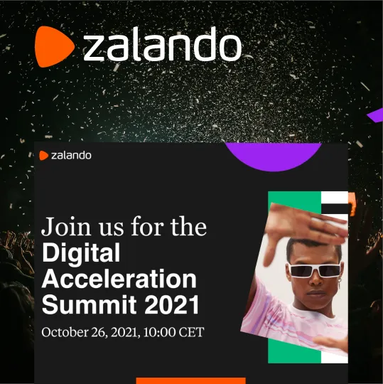 Zalando invitation graphic: Join us for the Digital Acceleration Summit 2021, October 26, 2021, 10:00 CET